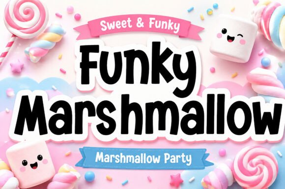 Funky Marshmallow: The Display Font That Pops with Joy