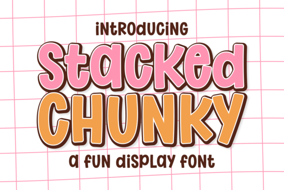 Stacked Chunky: The Bold, Bouncy Display Font for Modern Projects